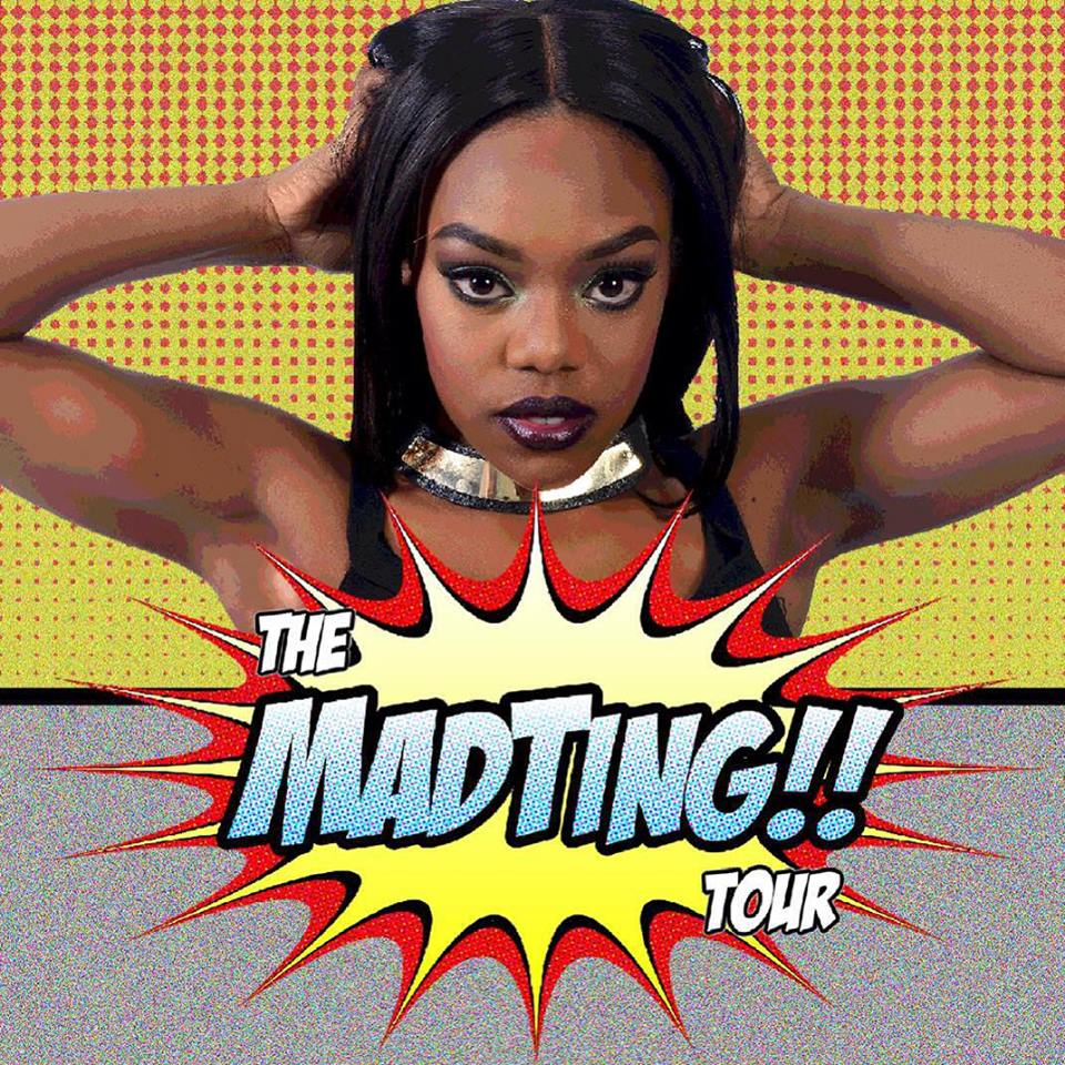 LADY LESHURR ‘MADTING TOUR’