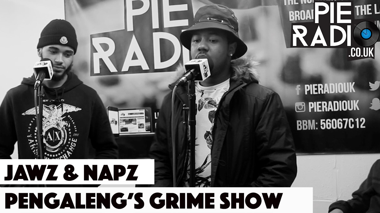 Jawz & Napz on Pengalengs Grime Show