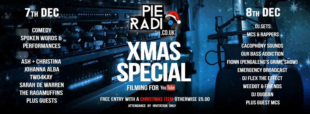 Pie Radio Xmas Special & Filming For YouTube