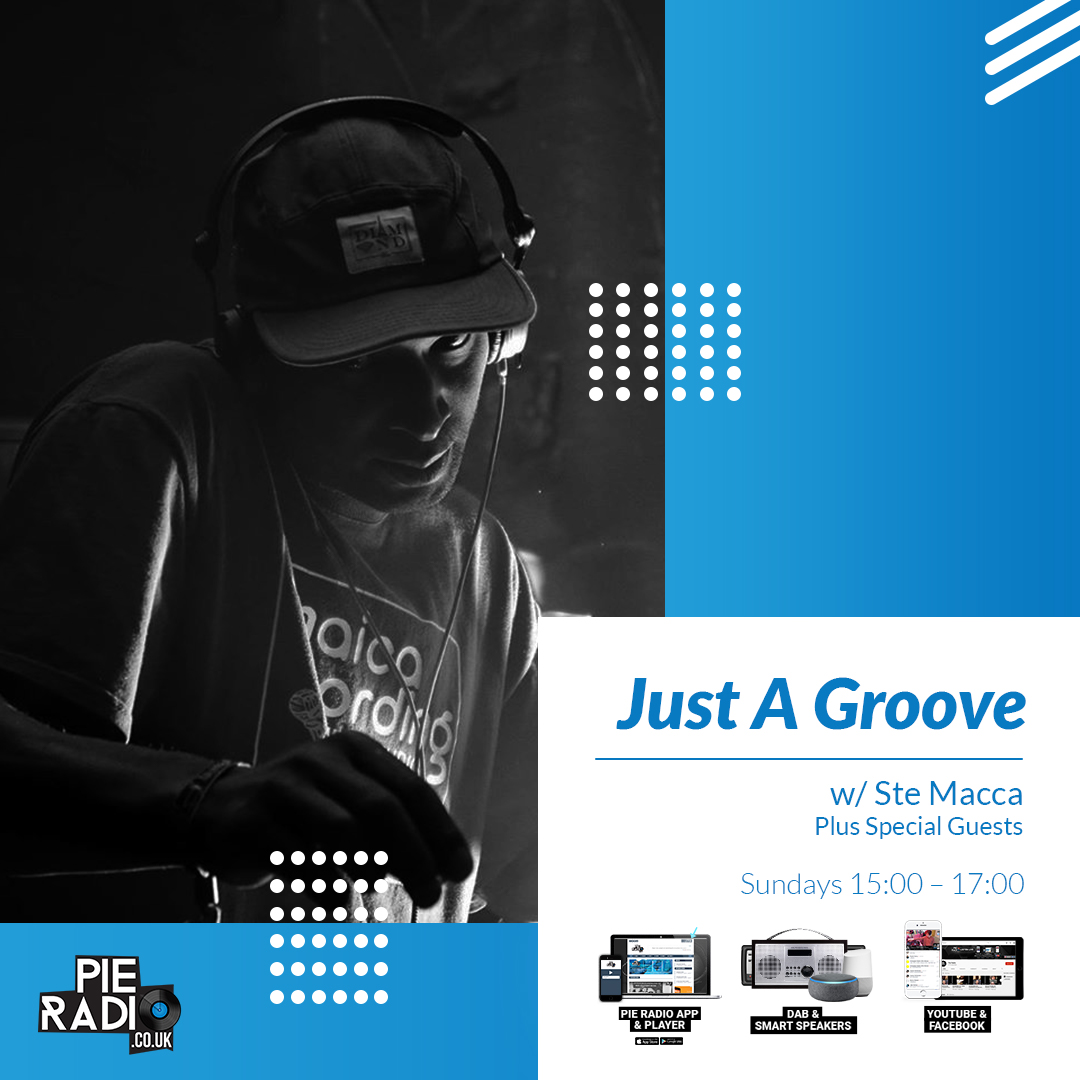 Just A Groove w/ Ste Macca Just A Groove w/ Ste Macca