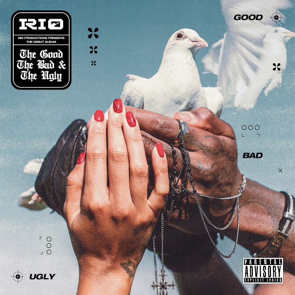 Rising star Rio drops a masterpiece: “The Good, The Bad & The Ugly”