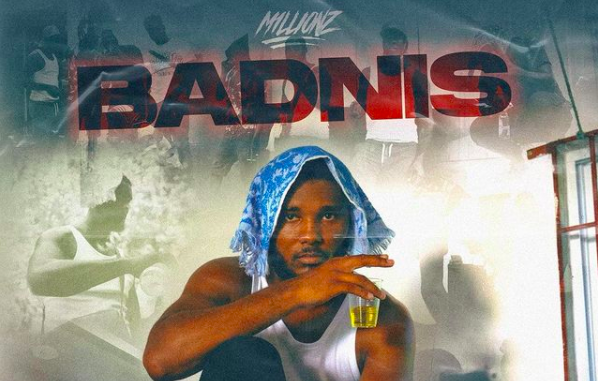 M1llionz takes it back ah yard with new release Badnis