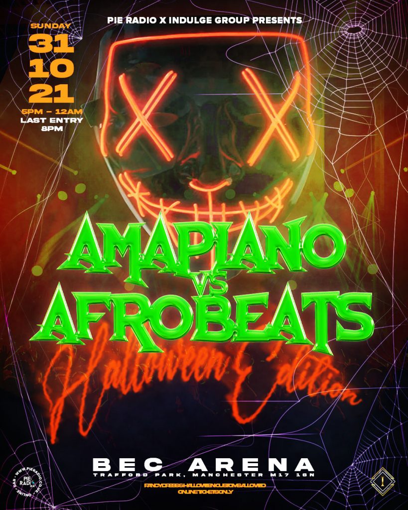 Calling All Afrobeats, Afrohouse And Amapiano Lovers!! Amapiano v Afrobeat Halloween Party main