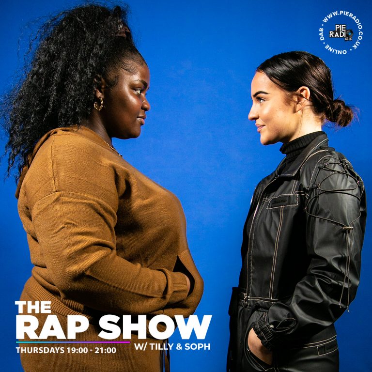The Pie Radio Rap Show with Tilly & Soph