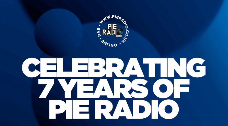 Celebrating 7 years of Pie Radio